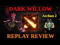Dota Replay Review - Dark Willow Archon 2