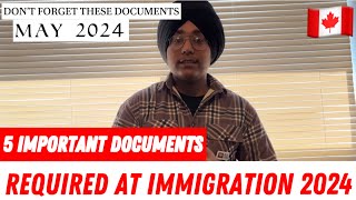 5 MOST IMPORTANT DOCUMENTS REQUIRED AT CANADA IMMIGRATION 2024 | INTERNATIONAL STUDENTS VLOGS