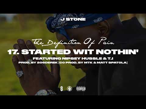 Started Wit Nothin' Feat. Nipsey Hussle & T.I.