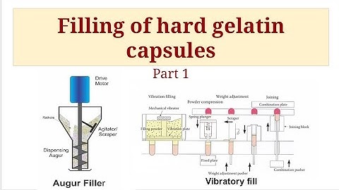 Filling of Hard gelatin capsules part 1, auger fill principle, vibratory fill principle #pharmaguide