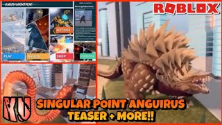 Singular Point Anguirus Teaser! + New Main Menu Screen! | Roblox Kaiju Universe