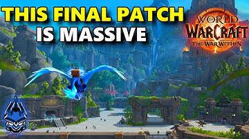 11.2.7 Might Be The Biggest Final Expansion Patch EVER - The War Within -Samiccus Discusses & Reacts