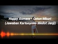 Happy Asmara Feat. Denny Caknan - Jawaban Kartonyono Medot Janji (Getun Mburi) Lirik Video