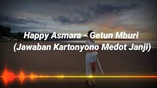 Happy Asmara feat. Denny Caknan - Jawaban Kartonyono Medot Janji (Getun Mburi) Lirik Video