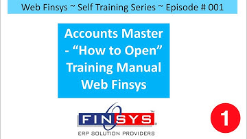 Accounts Master - Finsys ERP - Web Finsys Manual 001