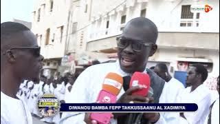 🛑DIWANOU BAMBA FEPP TAKKUSSAANU AL XADIMIYA