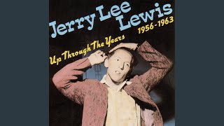 Video thumbnail of "Jerry Lee Lewis - Whole Lot of Shaking Going On"