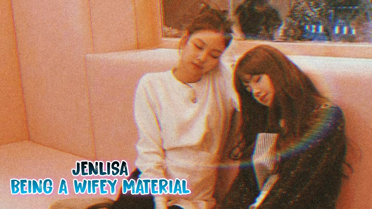 JENLISA being a Wifey Material