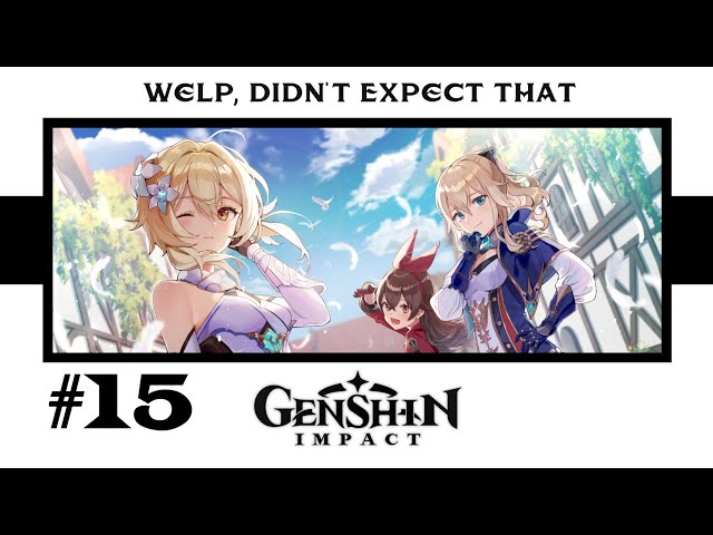 Welp, Didn't Expect That - Genshin Impact OST Disc 1 Track 15