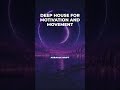 Auralux Drift — DEEP HOUSE FOR MOTIVATION AND MOVEMENT — Deep House 2026 9x16 #shorts