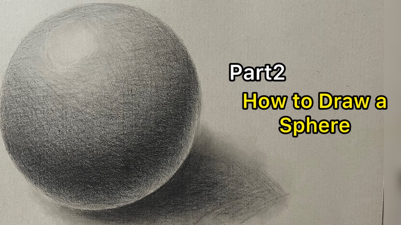 Sphere Shading Example Part2: How to Draw a Realistic Sphere | Light and Shadow Shading ...