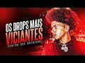 os DROPS no BEAT MAIS SATISFATÓRIOS!