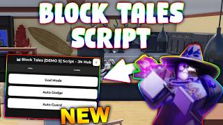 *NEW* Block Tales Script (PASTEBIN 2026) ( GOD MODE, AUTO DODGE, AUTO GUARD )