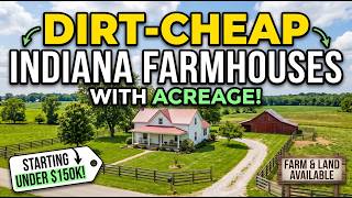 Nobody Is Buying These Cheap Indiana Farmhouses With Land — Yes, Indiana