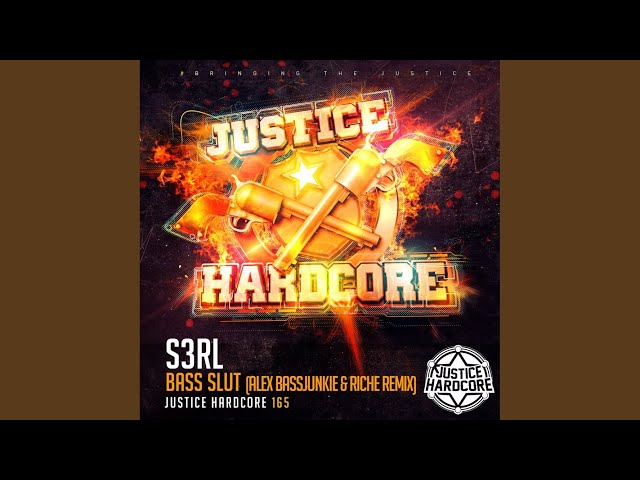 Bass Slut (Alex BassJunkie & Riche Remix)