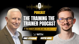 Training the Trainer Podcast with Gaspar Kirbis