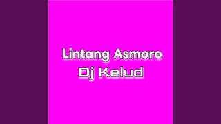 DJ LINTANG ASMORO