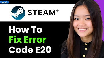 How To Fix Steam Error Code E20 2026 (Step By Step)