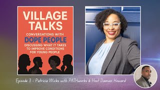 Village Talks E.3 - Patricia Wicks with PATHworks