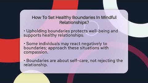How To Set Healthy Boundaries In Mindful Relationships? - The Personal Growth Path