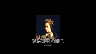 ⋆.ೃ࿔*:･ “summer child” conan gray (one hour loop)