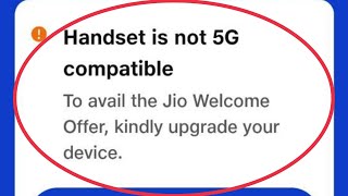 My Jio App & Jio SIM Fix Handset is not 5G compatible Problem Solve screenshot 5