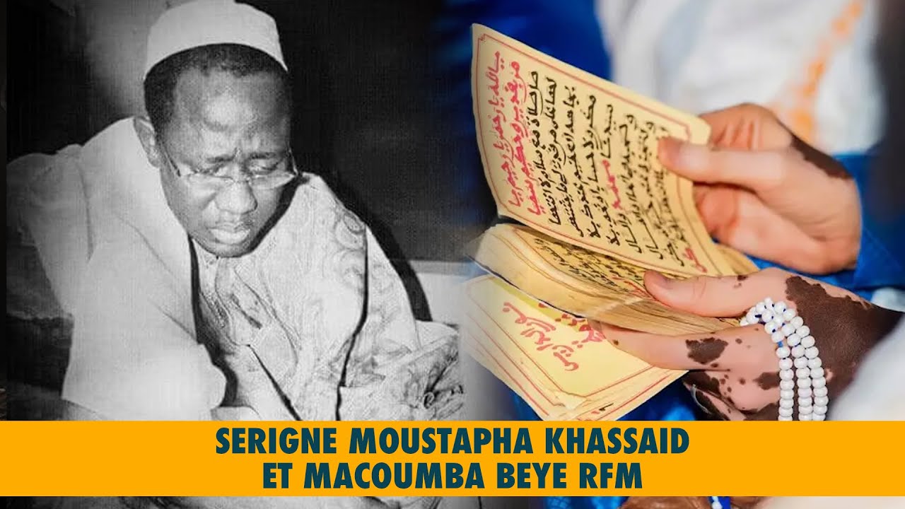 Serigne Moustapha Khassaid et Macoumba Beye RFM — Partie 02