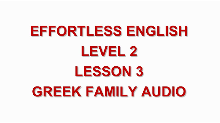 Hướng dẫn học effortless english level 2