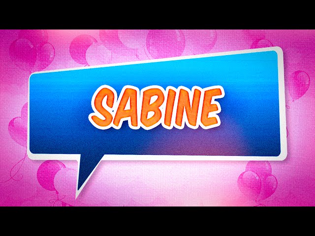 Joyeux anniversaire Sabine