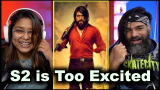 KGF 2 Trailer Reaction | The S2 Life