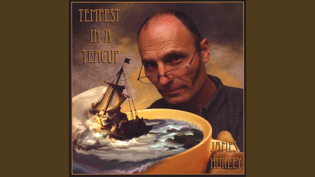 Tempest In A Teacup YouTube