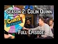 S2E1: Colin Quinn in 'Quit Your Job' | The Chris Gethard Show