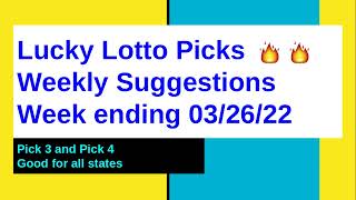 Pick 3🔥| Pick 4🔥 | 🍀Lucky Lotto Picks Weekly Suggestions | Week ending 03/26/22