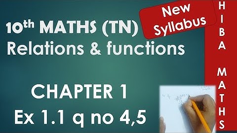 10th maths chapter 1 exercise 1.1 question 4,5 tn samacheer Hiba maths