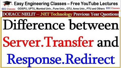 Difference between Server.Transfer and Response.Redirect - .NET Technology Lectures