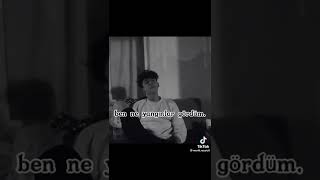 Ben Ne Yangınlar Gördüm, Öylece Bırak Beni..