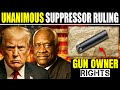 BREAKING UPDATE: Supreme Court’s Unanimous Suppressor Ruling Shocks Gun Owners After DOJ Flip!