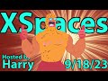 Harry hosts Celsius spaces 9/18/23