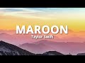 Taylor swift  maroon 1 hour loop easy lyrics