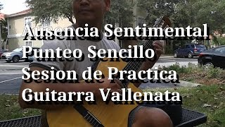 Video thumbnail of "Ausencia Sentimental - Sesion de practica - Silvio Brito"