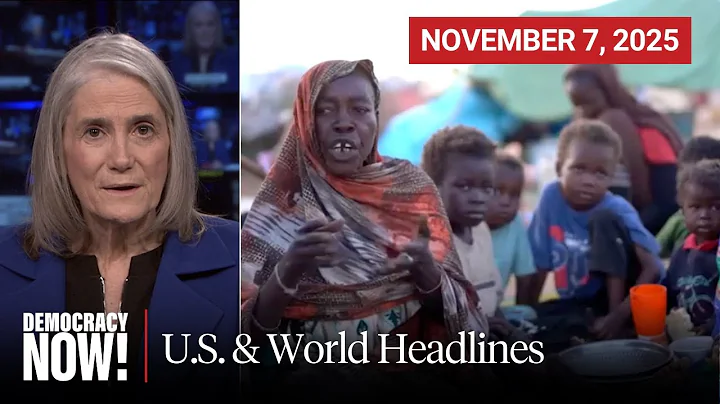 Top U.S. & World Headlines — November 7, 2025