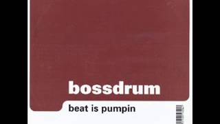 Bossdrum - Beat is pumpin' (Essential DJ Team remix)