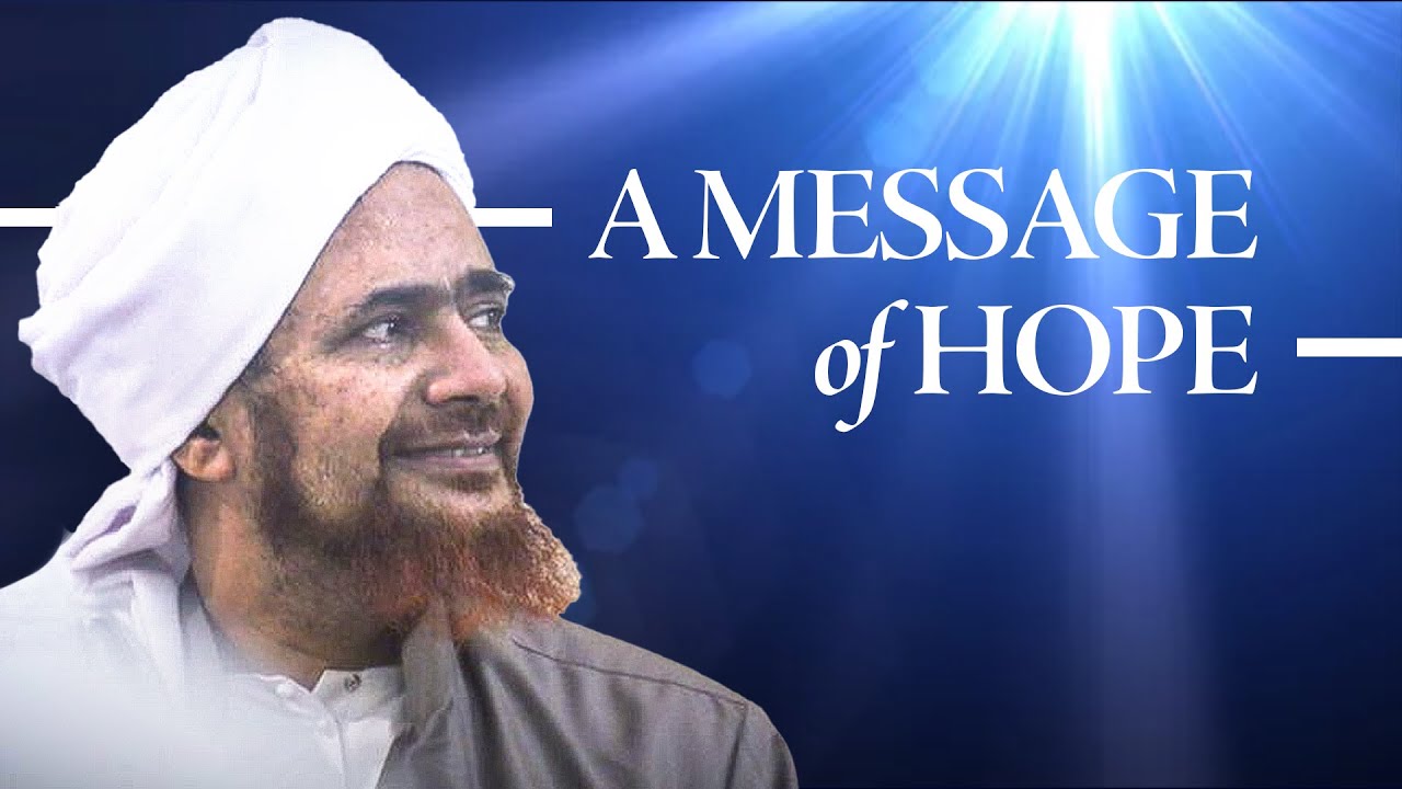 A Message of Hope from Habib Umar Bin Hafiz for Those of Us Who Are Stuck in Sin