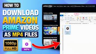 How to Download Amazon Prime Videos as MP4 Files in 1080p screenshot 3