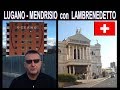 Vacanze in Svizzera - LUGANO TOUR