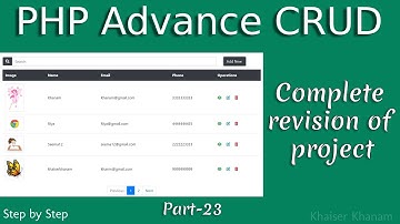 PHP advance CRUD || Complete Revision of entire project || Part-23