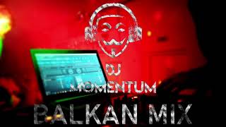 DJMomentum 2021-Balkan Mix