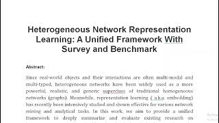 Heterogeneous Network Representation Learning A Unified Framework With Survey and Benchmark