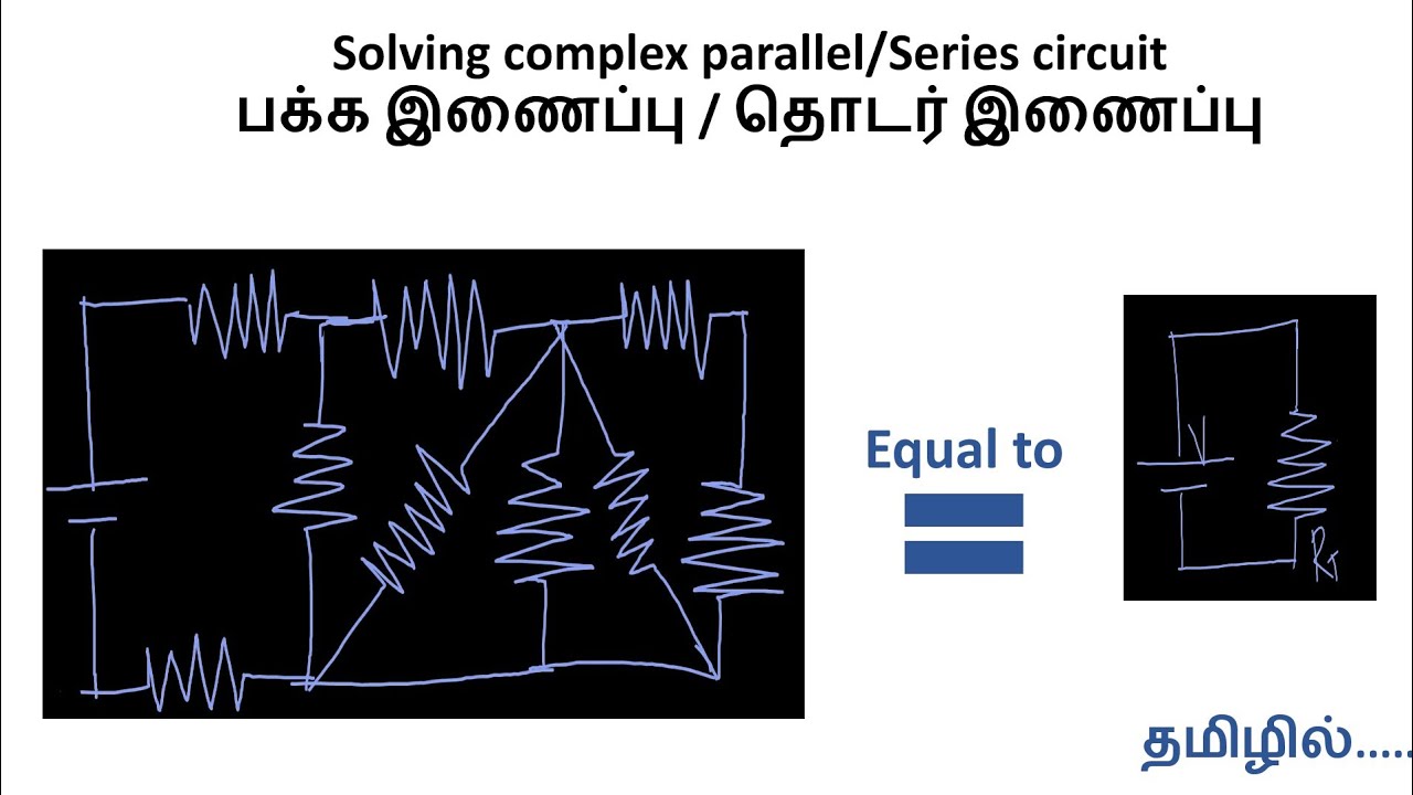 How to solve series and parallel circuits??? In Tamil YouTube