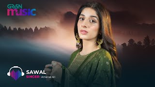 Nauroz Ost Sawal Singer Amanat Ali Mawra Hocane Green Tv Music